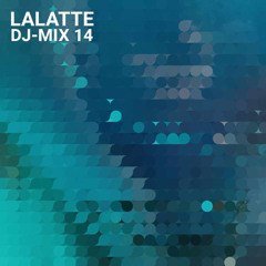 LALATTE - DJ-MIX 14