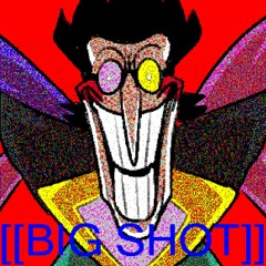 [[BIG SHOT]] (feat. theniftytable)