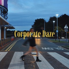 Corporate Daze