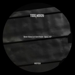 Never Alone In A Dark Room - Eu Gosto Da Maconha (NRDY004)