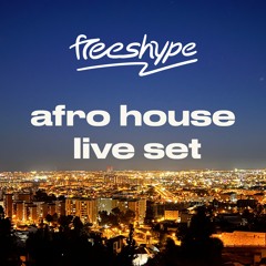 //fwd - afro house / afrotechno / deep house/ freeshype live dj mix