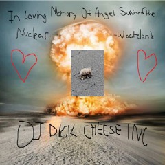 In Loving Memory Of Angel Survivorofthe Nuclear-Wasteland