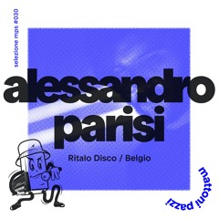 selezione mps #030 – Alessandro Parisi