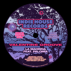 Valentine Groove - La Madrina feat. Palomía [Indie House Records]