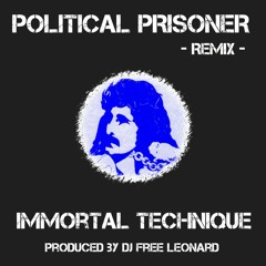 Political Prisoner (Remix) Prod. by DJ Free Leonard