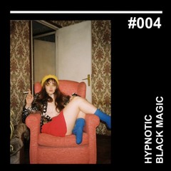 Emergencia Podcast #004 - HYPNOTIC BLACK MAGIC