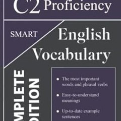 🍿[PDF-EPub] Download English C1 Advanced and C2 Proficiency Smart Vocabulary Important Word 🍿