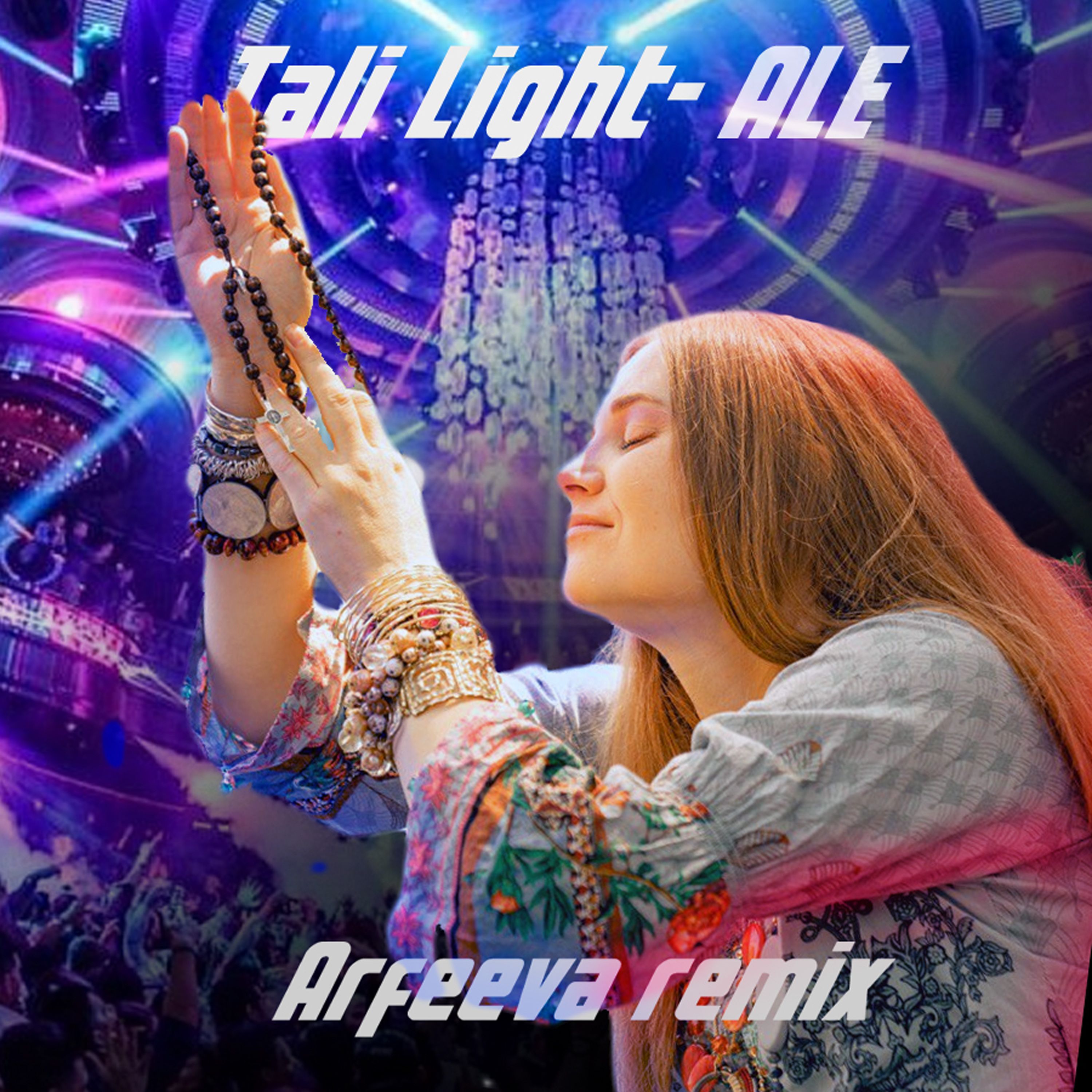 Herunterladen Tali Light - Але (Arfeeva Remix)