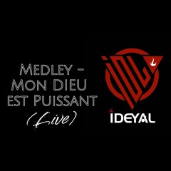 IDEYAL - Medley Twoubadou / Mon Dieu Est Puissant (Live 29-06-24)