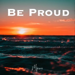 Be Proud