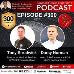 #300 "Meeting Of The Minds" With Tony Strudwick & Darcy Norman