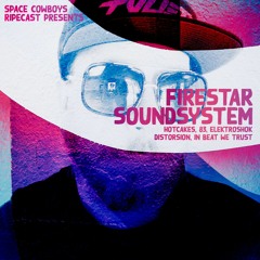 Firestar Soundsystem RIPEcast Exclusive Live from LIVEcast Spotlight