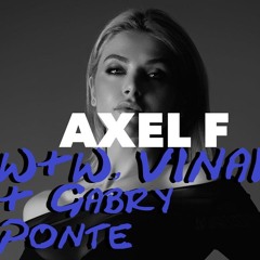 W&W x VINAI - AXEL F (Take It To The Floor) [with Gabry Ponte] ( oceanflight hard dance REMIX 2024