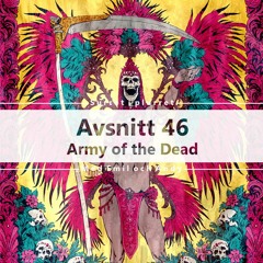 Avsnitt 46 - Army of the Dead