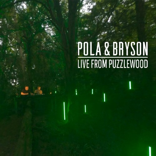 Pola & Bryson (DJ Set): Live From Puzzlewood