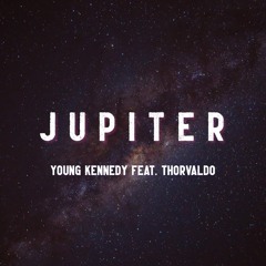 T H O R V A L D O Feat. Young Kennedy - Jupiter