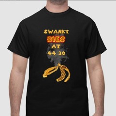 Swanky Dies At 44 30 T-Shirt