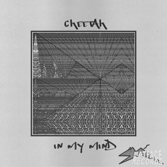 Cheetah - In My Mind (FREE DOWNLOAD)