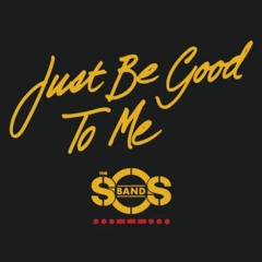 Just Be Good To Me (Live Jam Edit)