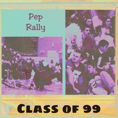 CLASS OF 99
