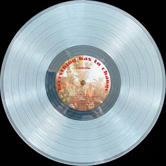 Everything has to change