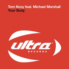 Your Body (Sandy W. Remix) [feat. Michael Marshall]