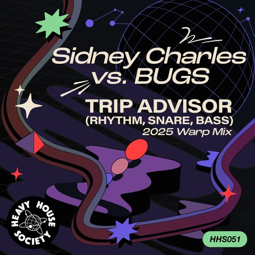 Sidney Charles vs BUGS - Trip Advisor (Rhythm, Snare, Bass) 2025 Warp Mix