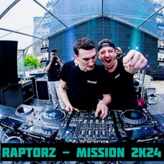Raptorz Mission Festival 2k24 LiveSet