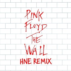 Another Brick Wall (HNE Remix)