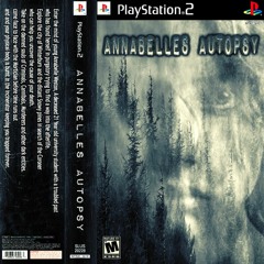 HEXED PERSPECTIVE PRESENTS: ANNABELLE'S AUTOPSY [FULL ALBUM]