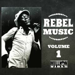 Million Vibes - "Rebel Music" Vol.1 Mixtape