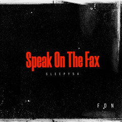 Sleepy - SPEAK ON THE FAX