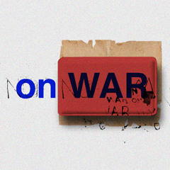 On War (Now)