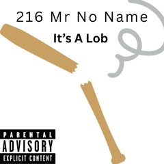 It's A Lob