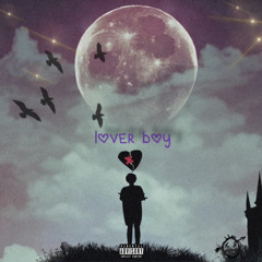 LOVERBOY (Prod. Keano Quinn)