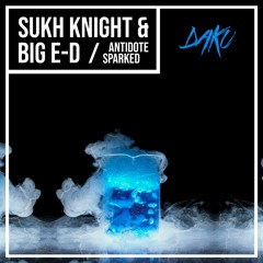 1. Sukh Knight & Big E-D - Sparked (CLIP)