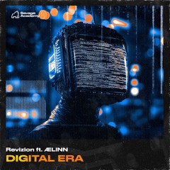 Revizion - Digital Era ft. ÆLINN