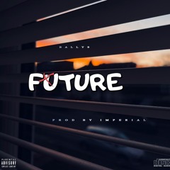 bally9 - future prod. imperial