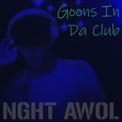 Goons In Da Club
