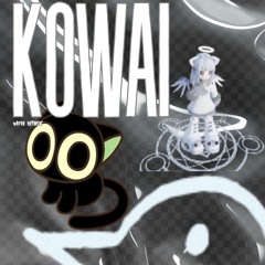 kowai (w/ hynsk)