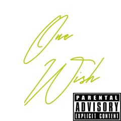 One Wish Ft. Suavee Valentino