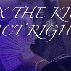RX THE KIDD-act right