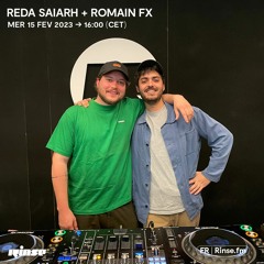 Reda Saiarh + Romain FX - 15 Février 2023