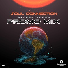 Soul Connection - Broken Down LP - Promo Mix