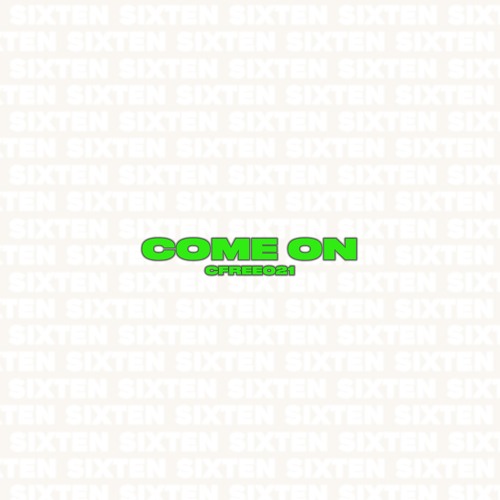 [CFREE021] Sixten - Come On
