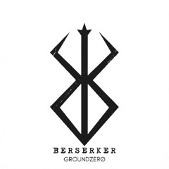 Berserker - Original Mix - [FREEDL]