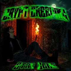 Crypt Creeping (prod. Hidden Leaf Beats)