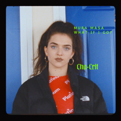 Mura Masa - What If I Go? (Cha-Crit Trance Remix) (FREE DL)