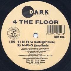 4 The Floor - N-R-G (Bootleggin' Remix)