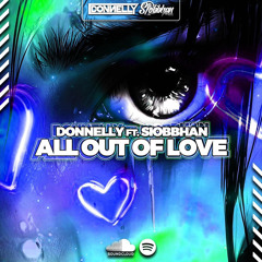 DONNELLY FEAT, Siobbhan - All Out Of Love (Dmb Production)